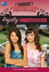 Royalty Undercover (Princess Protection Program, #2) - Wendy Loggia