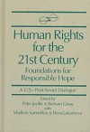 Human Rights for the 21st Century: Foundations for Responsible Hope - Bertram Gross, Vladimir Kartashkin, Elena Lukasheva