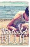 Nantucket Blue - Leila Howland