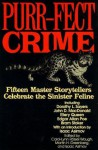 Purr-fect Crime: Fifteen Master Storytellers Celebrate the Sinister Feline - Isaac Asimov, Carol-Lynn Rossel Waugh