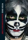 Kissin kissamiehen elämä - Peter Criss, Larry Sloman, Juha Arola