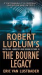The Bourne Legacy - Eric Van Lustbader