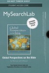 Mysearchlab with Pearson Etext -- Standalone Access Card -- For Global Perspectives on the Bible - Mark Roncace, Joseph Weaver