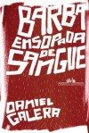 Barba ensopada de sangue (Portuguese Edition) - Daniel Galera