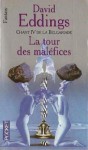 La tour des maléfices (La Belgariade, #4) - David Eddings