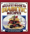 Biggest Book of Diabetic Recipes - Tricia Laning