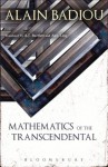 Mathematics of the Transcendental: Onto-Logy and Being-There - Alain Badiou, A.J. Bartlett, Alex Ling