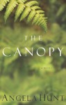 The Canopy - Angela Elwell Hunt