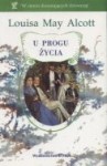 U progu życia - Louisa May Alcott