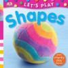 Shapes (LET'S PLAY) - Miriam Stoppard