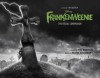 Frankenweenie: The Visual Companion (Featuring the motion picture directed by Tim Burton) - Mark Salisbury