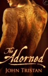 The Adorned - John Tristan, Shannon Gunn