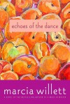 Echoes of the Dance: A Novel - Marcia Willett