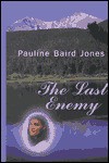 Last Enemy - Pauline Baird Jones