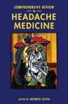 Comprehensive Review of Headache Medicine - Morris Levin