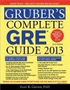 Gruber's Complete GRE Guide - Gary R. Gruber