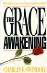 The Grace Awakening PB - Charles R. Swindoll