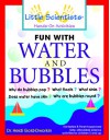 Fun with Water and Bubbles - Heidi Gold-Dworkin, Robert K. Ullman