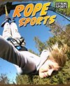 Rope Sports. Ellen Labrecque - Ellen Labrecque