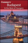 Frommer's Budapest & the Best of Hungary - Ryan James