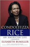 Condoleezza Rice - Elisabeth Bumiller