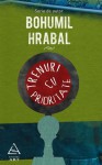 Trenuri cu prioritate - Bohumil Hrabal, Corneliu Barborica