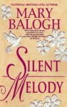 Silent Melody - Mary Balogh