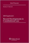 Recent Developments in Constitutional Law, 2010 Case Supplement - Randy E. Barnett