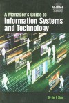 A Manager's Guide to Information Systems & Technology - Jae K. Shim