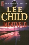 Jachtveld - Lee Child, Bob Snoijink