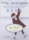 Joy School - Elizabeth Berg, Natalie Ross