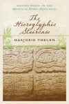 The Hieroglyphic Staircase - Marjorie Thelen