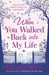 When You Walked Back Into My Life - Hilary Boyd