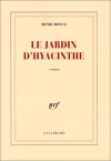 Le Jardin De Hyacinthe - Henri Bosco