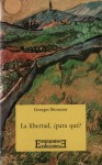 La libertad, ¿para qué? - Georges Bernanos, Mercedes Gómez