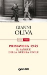 Primavera 1945 (Storia pocket) (Italian Edition) - Gianni Oliva