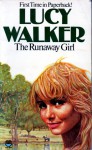 The Runaway Girl - Lucy Walker