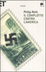 Il complotto contro l'America - Philip Roth, Vincenzo Mantovani