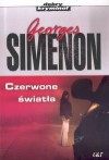 Czerwone światła - Georges Simenon