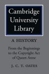 Cambridge University Library 2 Part Set: A History - David McKitterick