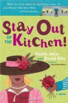 Stay Out of the Kitchen!: An Albertina Merci Novel - Mable John, David Ritz