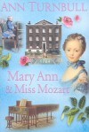 Mary Ann & Miss Mozart - Ann Turnbull