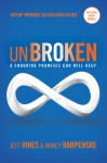 Unbroken Group Member Discussion Guide: 8 Enduring Promises God Will Keep - Jeff Vines, Nancy Karpenske