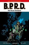 B.P.R.D., Vol. 11: The Black Goddess - Mike Mignola, John Arcudi, Guy Davis