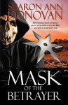 Mask of the Betrayer - Sharon Donovan