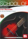 School of Mandolin: Irish Mandolin - Joe Carr, Michael B. Gregory