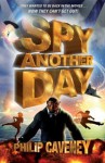 Spy Another Day (Movie Maniacs) - Philip Caveney