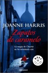 Zapatos de caramelo - Joanne Harris, Margarita Cavandoli