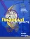 Financial Investigations: A Forensic Approach to Detecting and Resolving Crimes, Student Textbook; Student Workbook - (United States) Internal Revenue Service