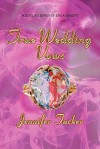 True Wedding Vows - Jennifer Tucker